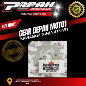 GEAR DEPAN MOTO1 KAWASAKI NINJA 415-15T