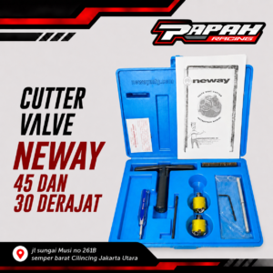 CUTTER VALVE NEWAY 45 DAN 30 DERAJAT