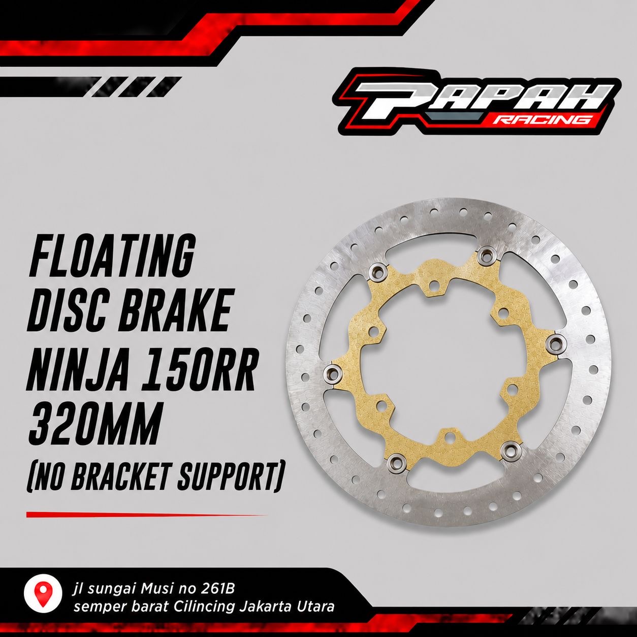 Floating Disc Braket Ninja 150RR 320mm (No Bracket Support )