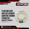 Floating Disc Adv150 Chemco Sunstar 260mm Stainless (Bracket support)
